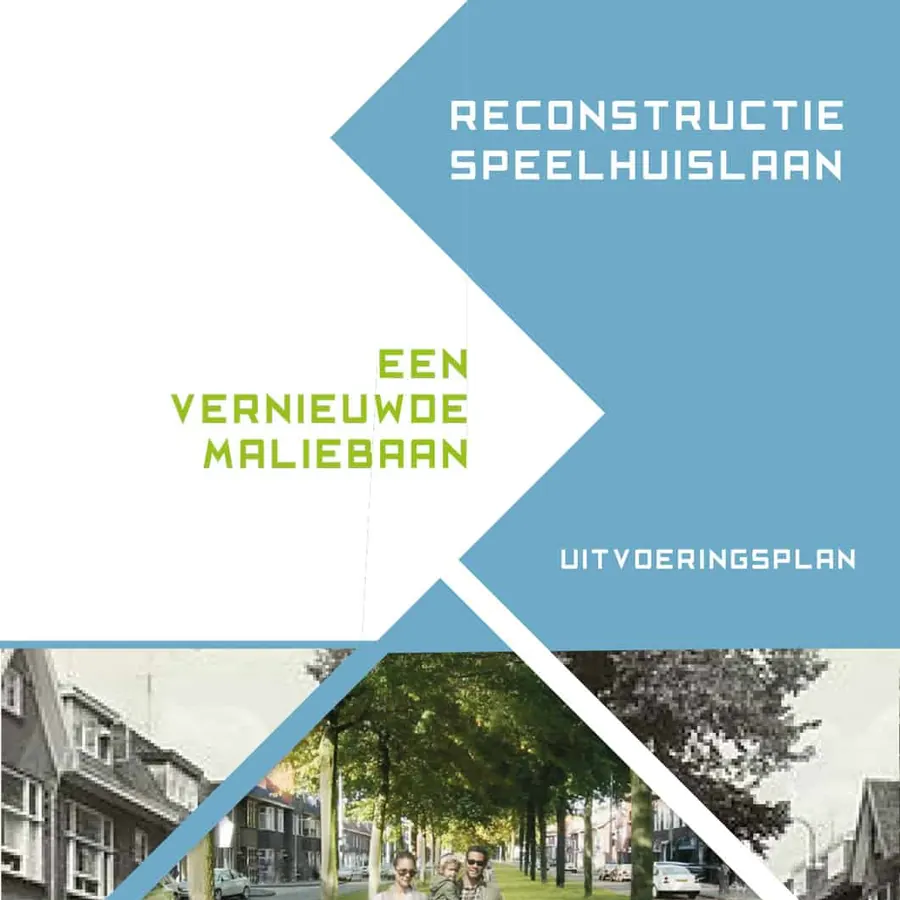 Tendercover Een vernieuwde Maliebaan, reconstructie Speelhuislaan