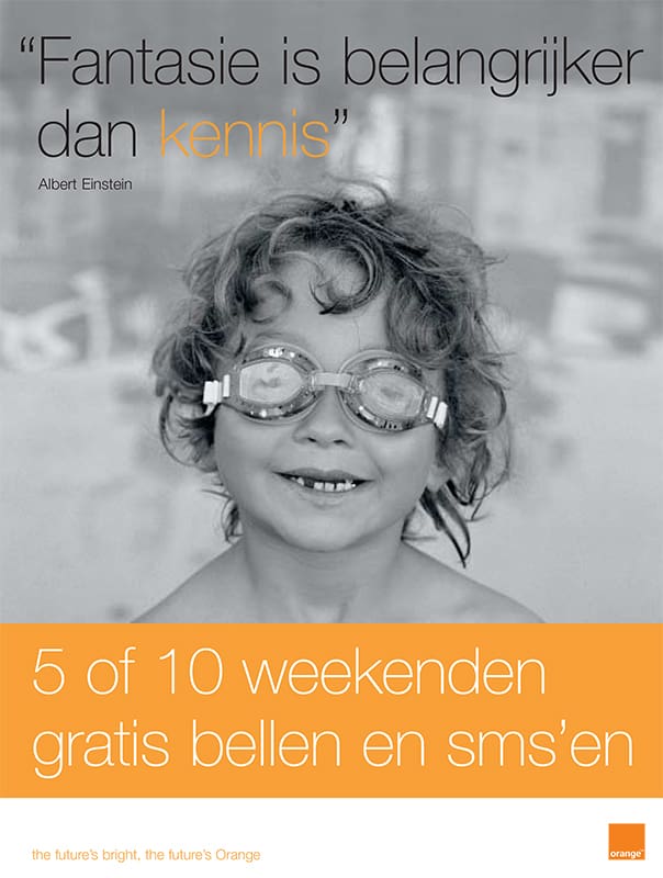 Poster voor Orange Telecom met een jonge ondeugende krullenbol met zwembril. "Fantasie is belangrijker dan kennis."
